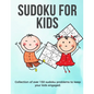 Sudoku for Kids: A collection of sudoku puzzles for kids to learn how to play from beginners to advanced level - perfect camping gift S - Paperback
