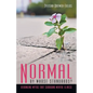 Normal by Whose Standards?: Debunking Myths That Surround Mental Illness - Paperback