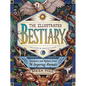 The Illustrated Bestiary: Guidance and Rituals from 36 Inspiring Animals - Hardcover