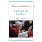 He Gave Us So Much: A Tribute to Benedict XVI - Hardcover