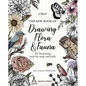 The Kew Book of Drawing Flora and Fauna: 20 Stunning Step-By-Step Tutorials - Paperback