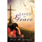 "Saved by Grace" - Paperback