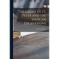 The Shrine of St. Peter and the Vatican Excavations - Paperback