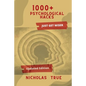 1000+ Psychological Hacks: Get Smarter with more 1000+ Psychological tips and tricks, Logical Hacks, Life Hacks, Business tips, Finance Guide, Re - Paperback