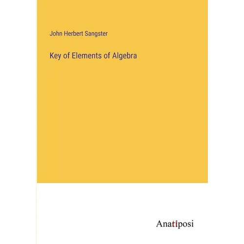Key of Elements of Algebra - Paperback