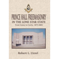 Prince Hall Freemasonry in the Lone Star State - Paperback