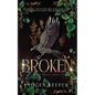 Broken: A Post Apocalypse Romance - Paperback