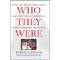 Who They Were: Inside the World Trade Center DNA Story: The Unprecedented Effort to Identify the Missing - Paperback