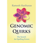 Genomic Quirks: The Search for Spelling Errors - Paperback