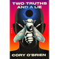 Two Truths and a Lie - Hardcover
