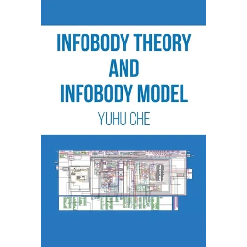 Infobody Theory and Infobody Model - Paperback