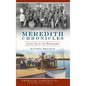 Meredith Chronicles: Passing Time on Lake Winnipesaukee - Hardcover