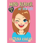 Mind Reader: Book 1: My New Life - Paperback
