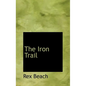 The Iron Trail - Hardcover