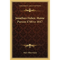 Jonathan Fisher, Maine Parson 1768 to 1847 - Paperback