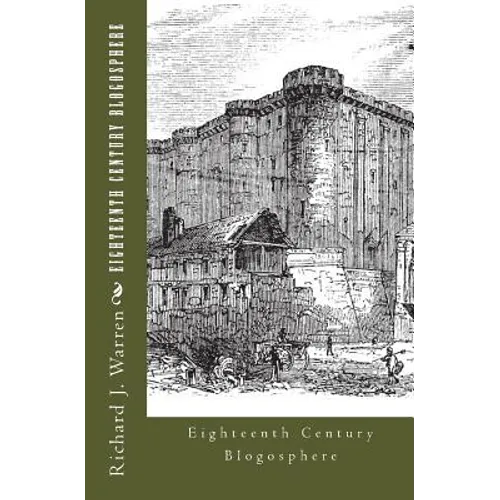 Eighteenth Century Blogosphere: French Revolution War of Pamphlets - Paperback