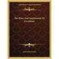The Rites And Implements Of Occultism - Paperback