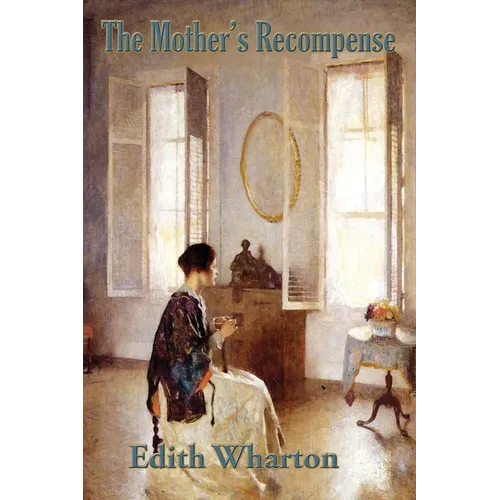 The Mother's Recompense - Paperback