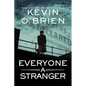 Everyone a Stranger - Paperback