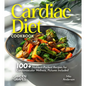 Cardiac Diet Cookbook: 100+ Nutrient-Packed Recipes for Cardiovascular Wellness, Pictures Included - Paperback