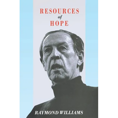 Resources of Hope: Culture, Democracy, Socialism - Paperback