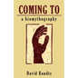 Coming to: A Biomythography - Paperback