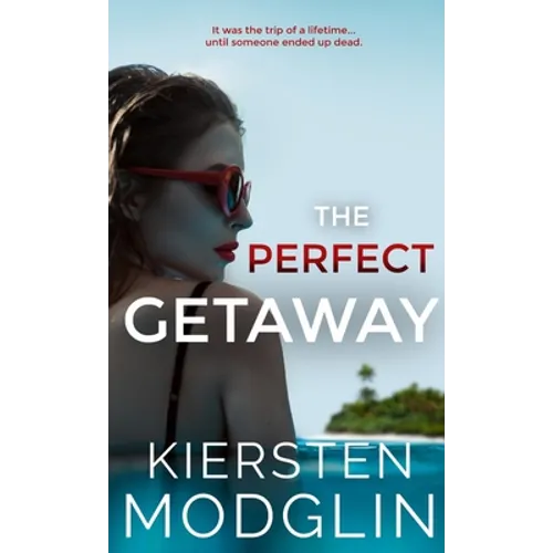 The Perfect Getaway - Hardcover