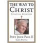 The Way to Christ: Spiritual Exercises - Paperback