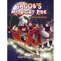 Jacob's Midnight Ride: A Christmas Story - Hardcover