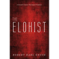 The Elohist: A Seventh-Century Theological Tradition - Hardcover