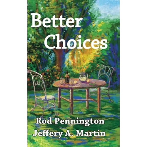 Better Choices - Hardcover
