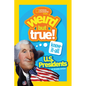 Weird But True! Know-It-All U.S. Presidents - Paperback