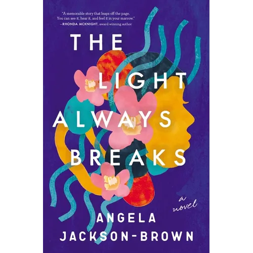 The Light Always Breaks - Paperback