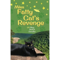 Miss Fatty Cat's Revenge - Paperback