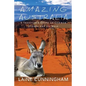 Amazing Australia: A Traveler's Guide to Common Plants and Animals - Paperback