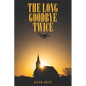 The Long Goodbye Twice - Paperback