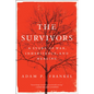 The Survivors: A Story of War, Inheritance, and Healing - Paperback