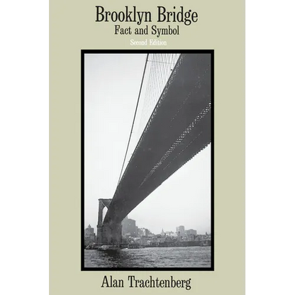 Brooklyn Bridge: Fact and Symbol - Paperback