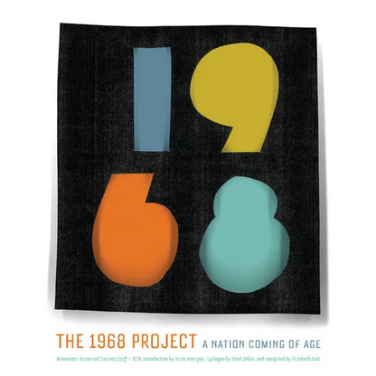 The 1968 Project: A Nation Coming of Age - Paperback