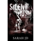 Silent Hush - Paperback