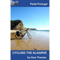 Cycling The Algarve - Paperback