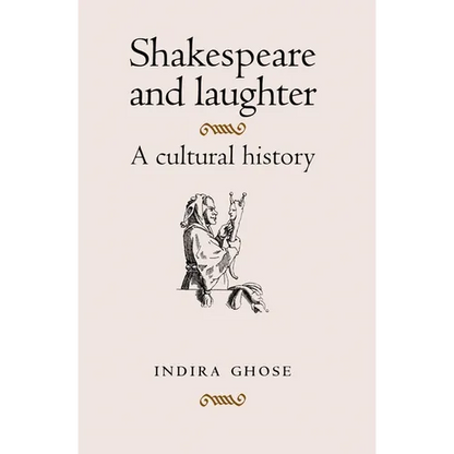 Shakespeare and Laughter: A Cultural History - Paperback