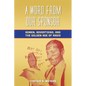 A Word from Our Sponsor: Admen, Advertising, and the Golden Age of Radio - Paperback