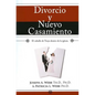 Divorcio y nuevo casamiento: El caballo de Troya dentro de la iglesia - Paperback