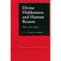 Divine Hiddenness and Human Reason - Paperback