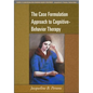 The Case Formulation Approach to Cognitive-Behavior Therapy - Hardcover