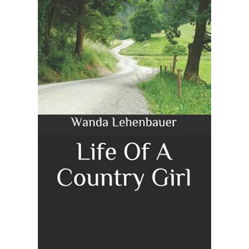 Life of a Country Girl - Paperback