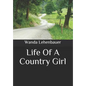 Life of a Country Girl - Paperback