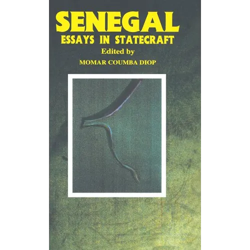 Senegal: Essays in Statecraft - Hardcover