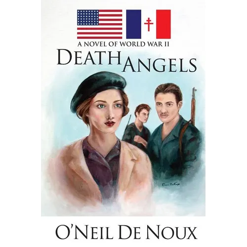 Death Angels: A Novel of World War II - Paperback